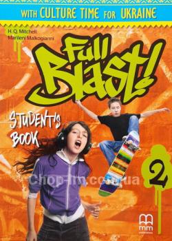 Full Blast 2 Students Book with Culture Time for Ukraine / Підручник