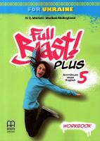 НУШ 5 Full Blast Plus for Ukraine. Workbook . Робочий зошит (Англ)